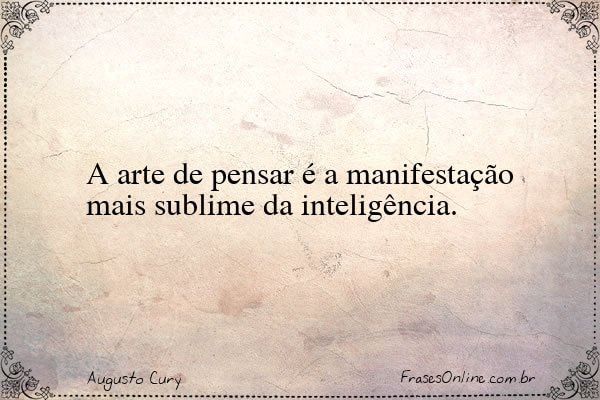 Frase de Augusto Cury