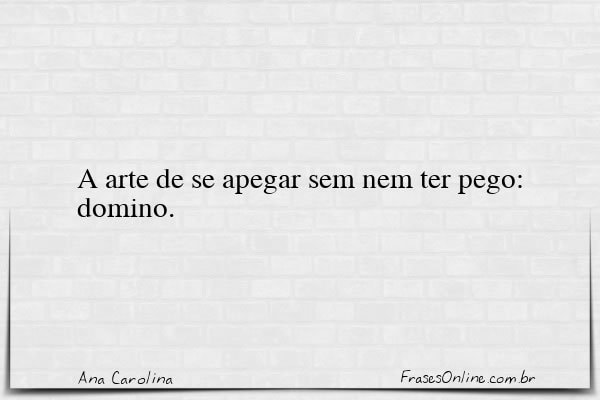 Frase de Ana Carolina