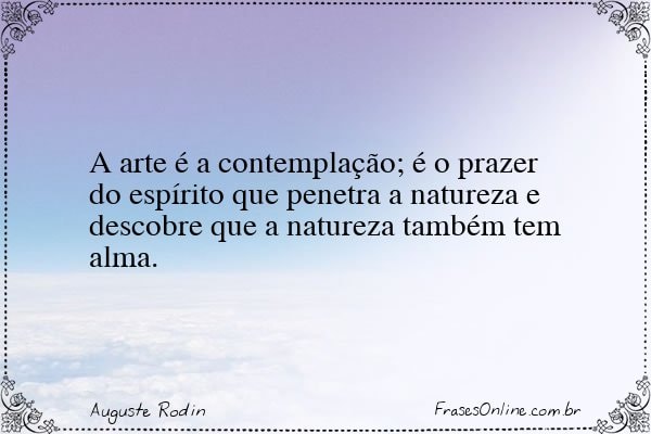 Frase de Auguste Rodin