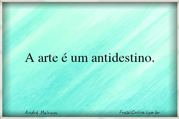 Frase de André Malraux