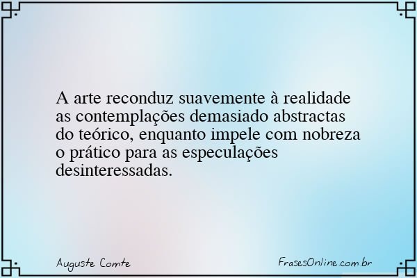 Frase de Auguste Comte