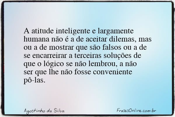 Frase de Agostinho da Silva