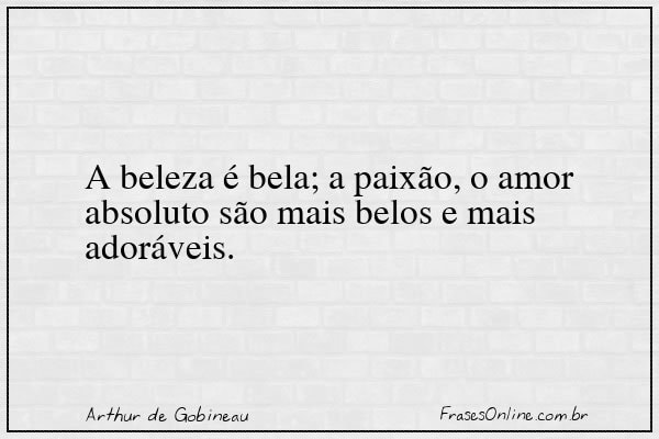 Frase de Arthur de Gobineau