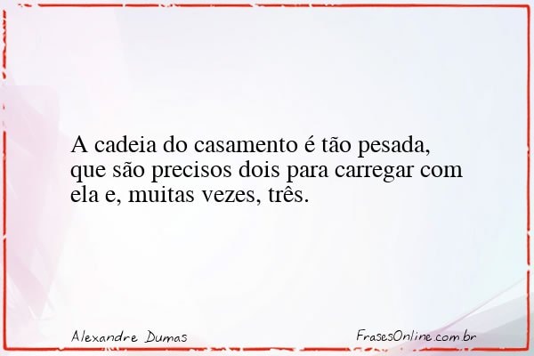 Frase de Alexandre Dumas