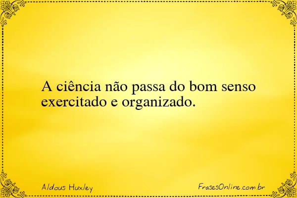 Frase de Aldous Huxley