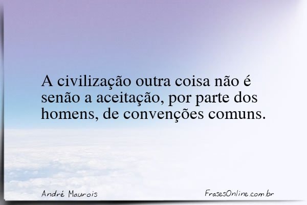 Frase de André Maurois