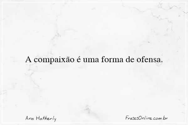 Frase de Ana Hatherly