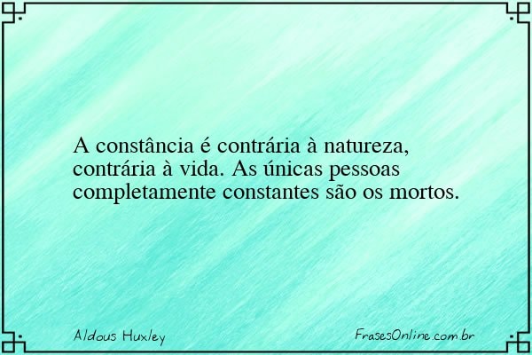 Frase de Aldous Huxley