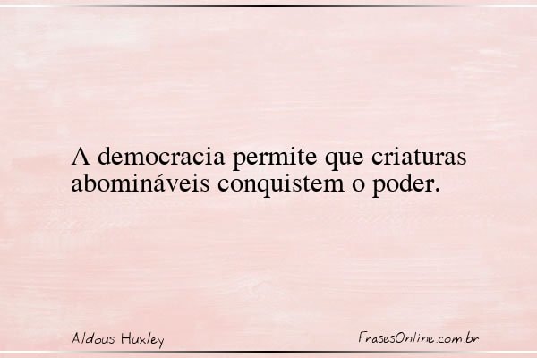 Frase de Aldous Huxley