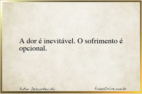 Frase de Autor Desconhecido