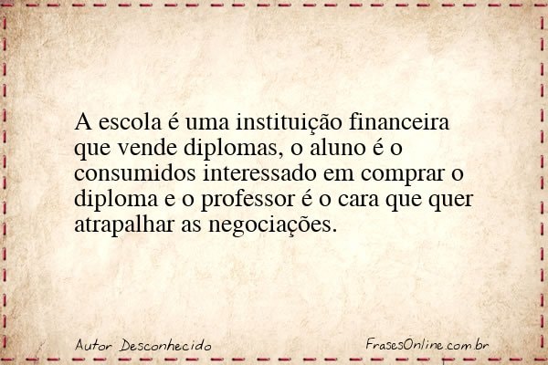 Frase de Autor Desconhecido