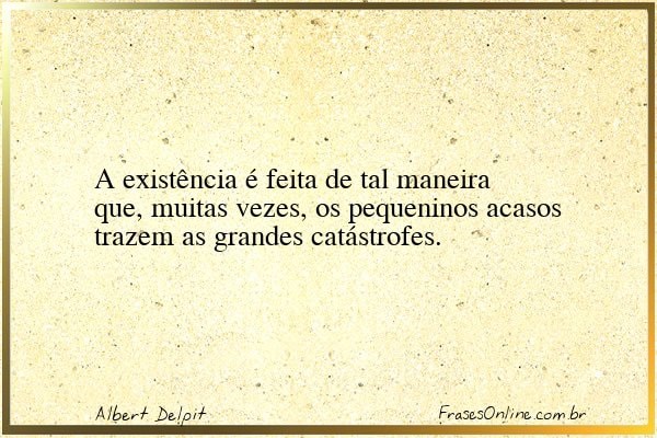 Frase de Albert Delpit