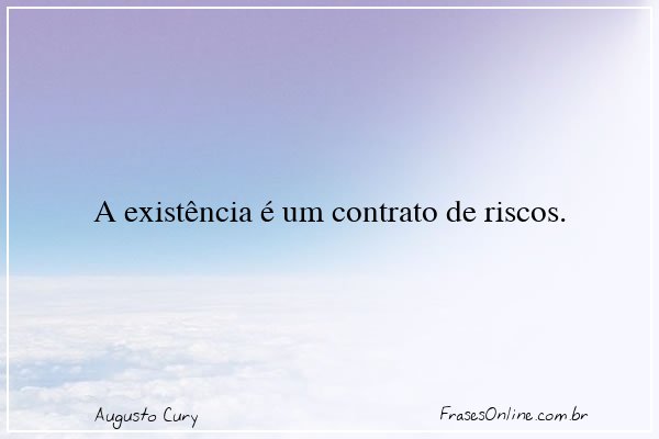 Frase de Augusto Cury