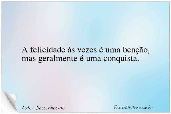 Frase de Autor Desconhecido