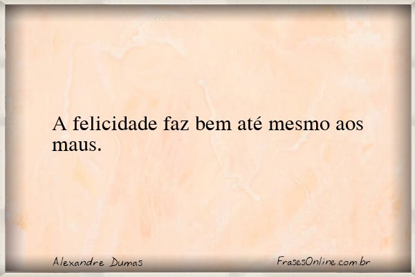 Frase de Alexandre Dumas