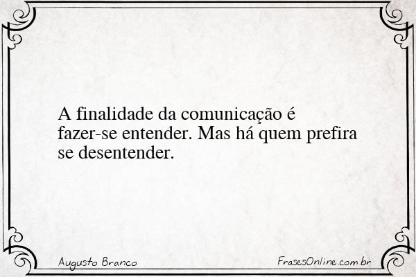 Frase de Augusto Branco