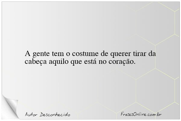 Frase de Autor Desconhecido