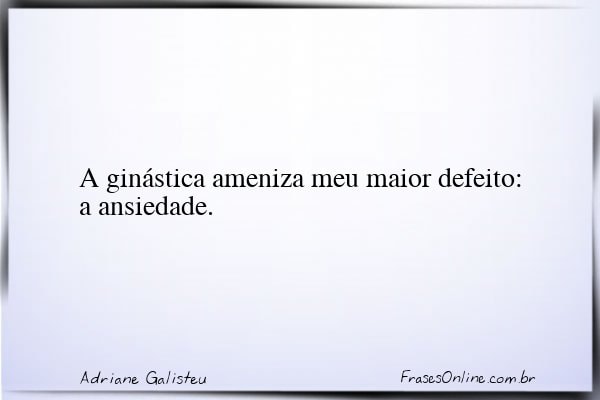 Frase de Adriane Galisteu