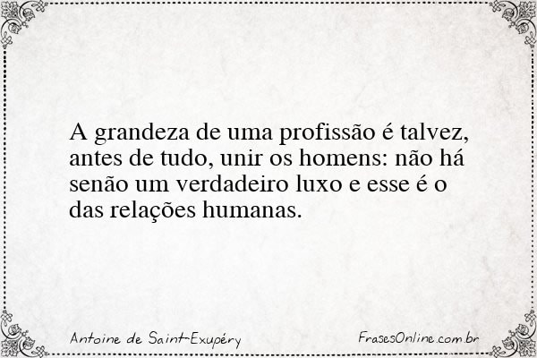 Frase de Antoine de Saint-Exupéry