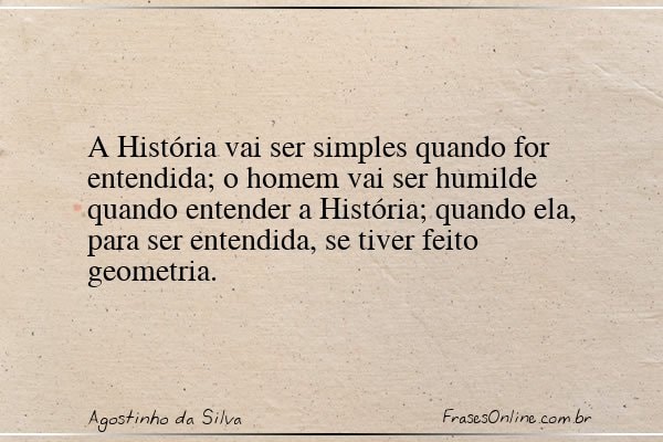 Frase de Agostinho da Silva