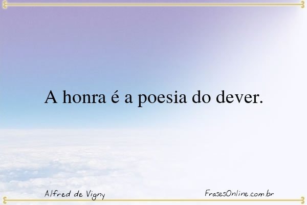 Frase de Alfred de Vigny