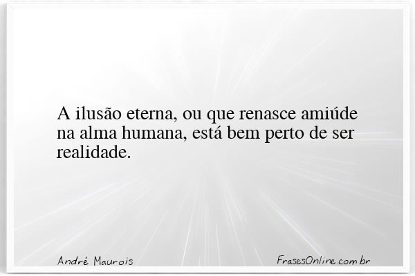 Frase de André Maurois