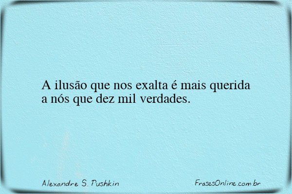 Frase de Alexandre S. Pushkin