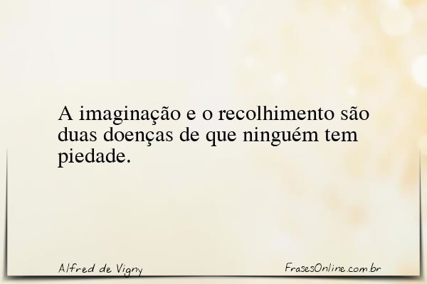 Frase de Alfred de Vigny