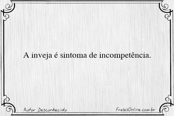 Frase de Autor Desconhecido