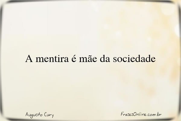 Frase de Augusto Cury
