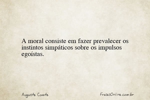 Frase de Auguste Comte