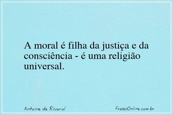 Frase de Antoine de Rivarol