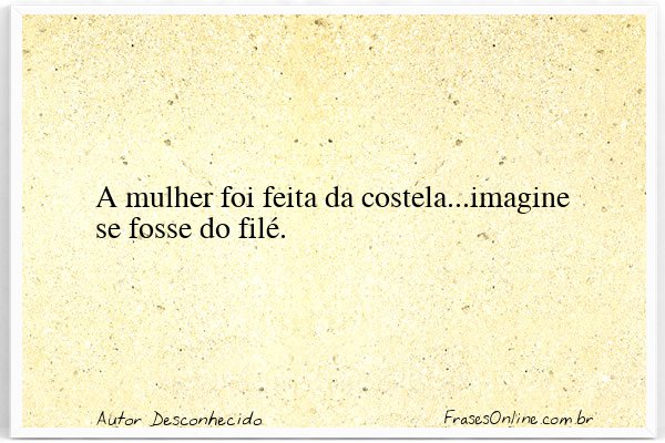 Frase de Autor Desconhecido