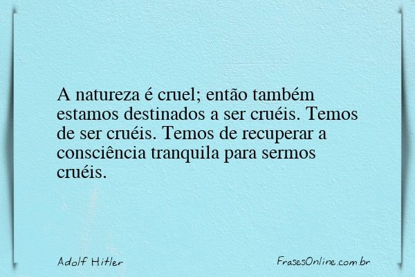 Frase de Adolf Hitler