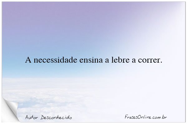 Frase de Autor Desconhecido