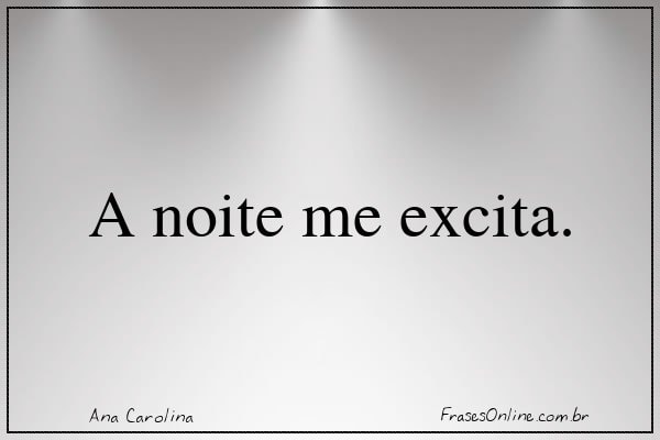 Frase de Ana Carolina