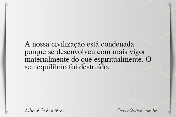 Frase de Albert Schweitzer