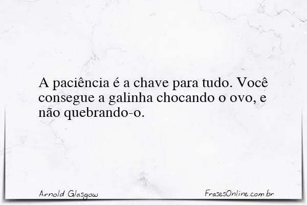 Frase de Arnold Glasgow