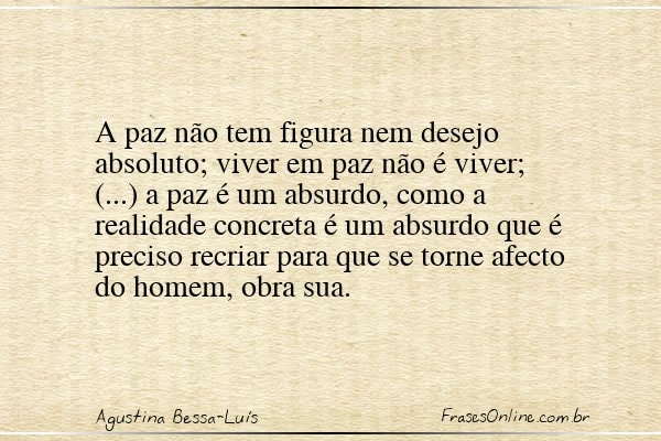 Frase de Agustina Bessa-Luís