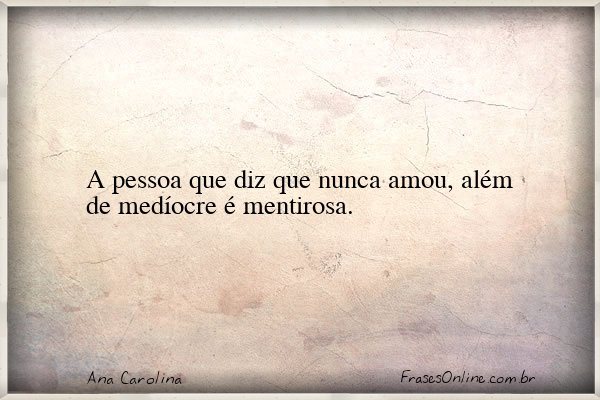 Frase de Ana Carolina