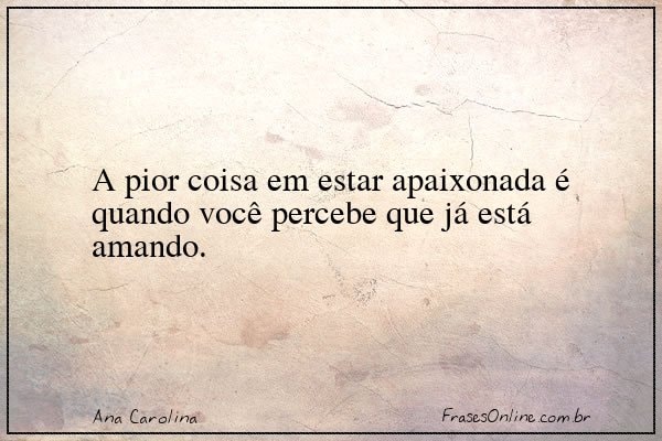 Frase de Ana Carolina