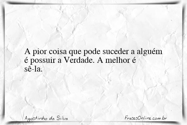 Frase de Agostinho da Silva