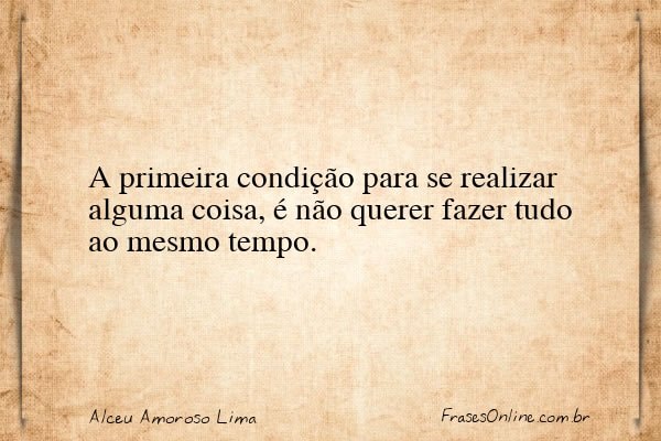 Frase de Alceu Amoroso Lima