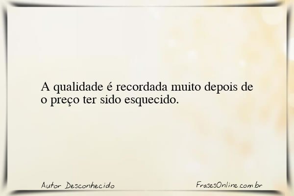 Frase de Autor Desconhecido