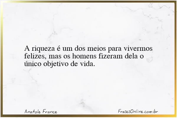 Frase de Anatole France