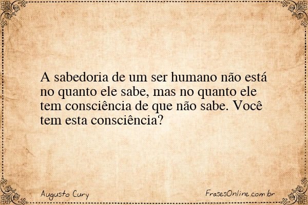 Frase de Augusto Cury