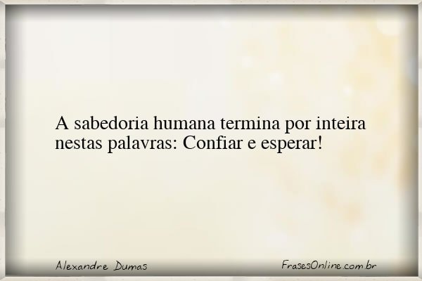 Frase de Alexandre Dumas