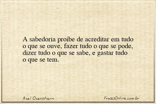 Frase de Axel Oxenstiern