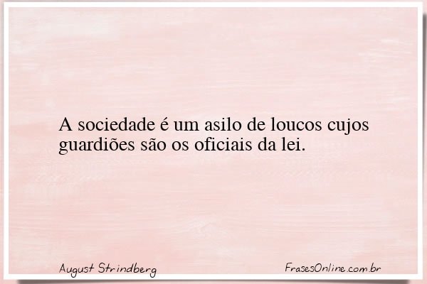 Frase de August Strindberg