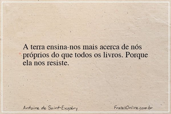 Frase de Antoine de Saint-Exupéry